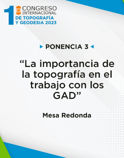 CONGRESO INTERNACIONAL DE TOPOGRAFÍA Y GEODESIA 2023