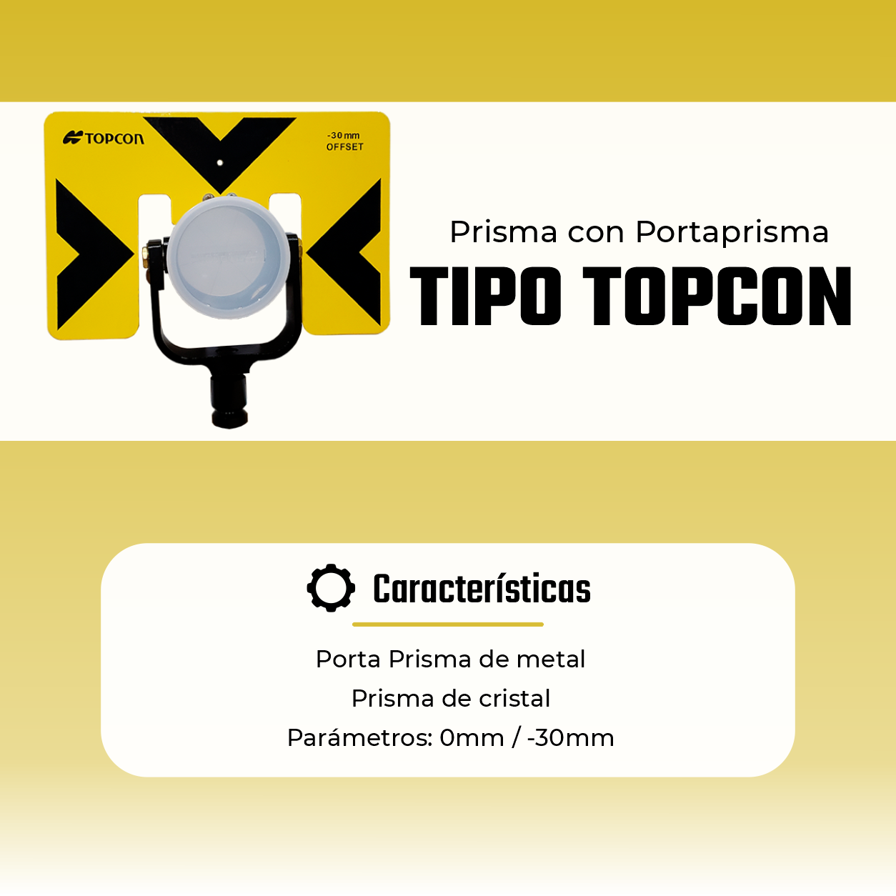 PRISMA CON PORTA PRISMA TIPO TOPCON