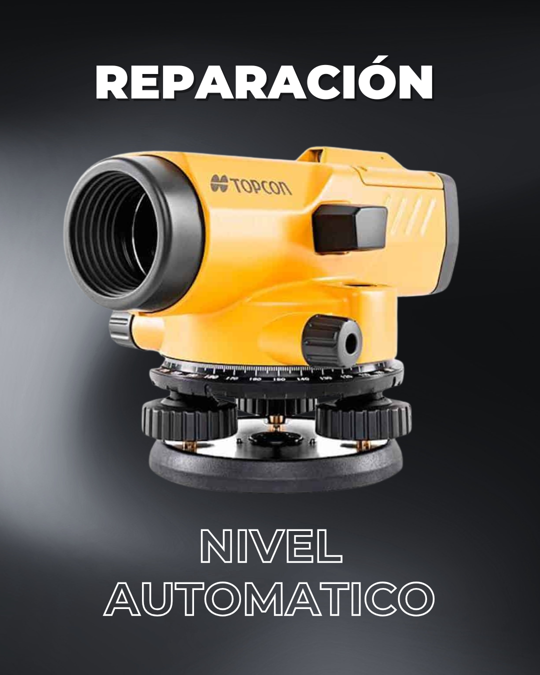 REPARACIÓN DEL SISTEMA DE ENFOQUE - NIVEL AUTOMÁTICO