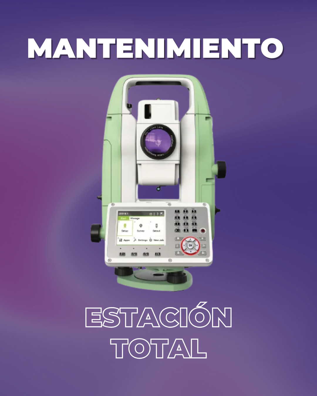 MANTENIMIENTO DE ESTACION TOTAL