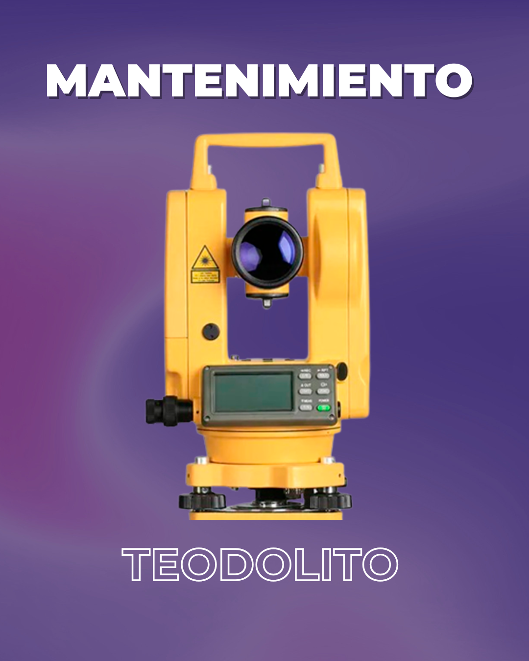 MANTENIMIENTO DE TEODOLITO