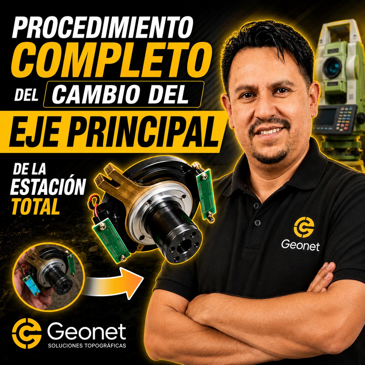 CAMBIO DE EJE PRINCIPAL DE LA ESTACIÓN TOTAL - PROCEDIMIENTO COMPLETO