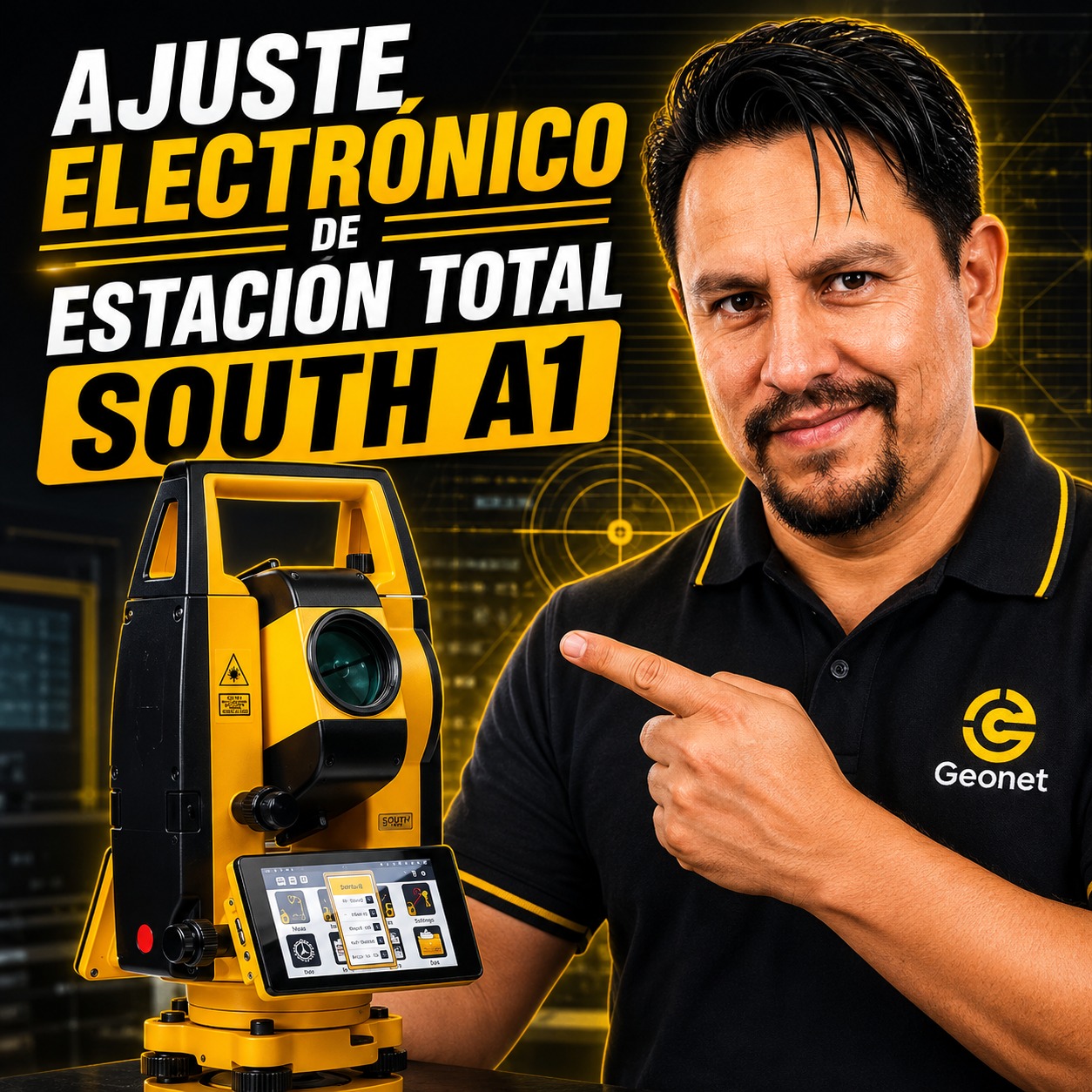 AJUSTE ELECTRÓNICO DE ESTACIÓN TOTAL SOUTH A1